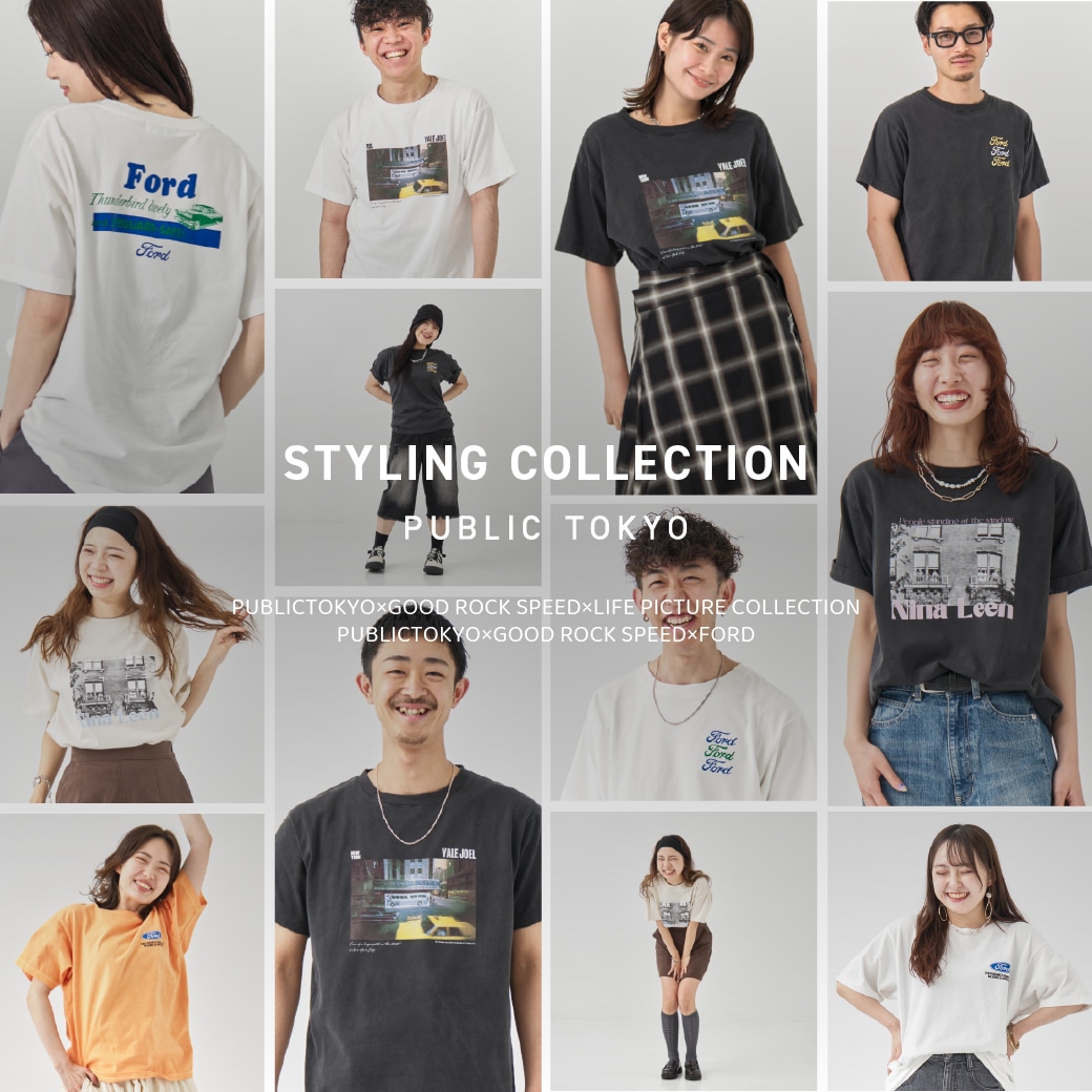 PUBLIC TOKYO×GOOD ROCK SPEED
×
【FORD/LIFE PICTURE COLLECTION】

STYLING COLLECTION