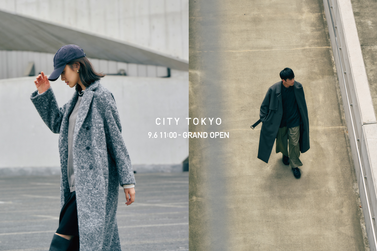 CITY TOKYO 9.6 11:00 - GRAND OPEN