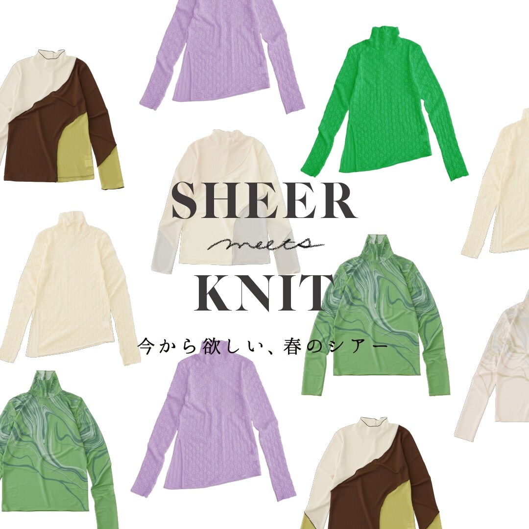SHEER meets KNIT - PUBLIC TOKYO WOMENS｜PUBLIC TOKYO ONLINE STORE